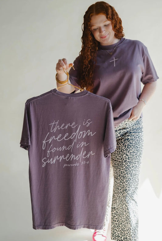 Freedom In Surrender Tee